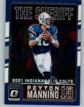 2016 Donruss Peyton Manning The Sheriff Tribute #4 Peyton Manning