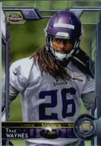 2015 Topps Chrome #104 Trae Waynes