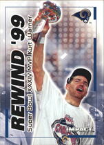 2000 SkyBox Impact Rewind '99 #40RN Kurt Warner