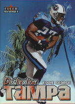 2000 Fleer Mystique Destination Tampa #7DT Eddie George