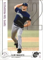 2002 Topps Topps Ten #192 Clint Nageotte