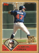 2003 Topps Traded Gold Bordered #T268 Carlos Duran