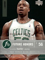 2003 Upper Deck Honor Roll #105 Brandon Hunter