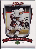 2006 Upper Deck MVP #224 Ladislav Nagy