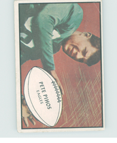 1953 Bowman Base Set #73 Pete Pihos