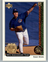 1999 Upper Deck 10th Anniversary Team #X22 Randy Myers