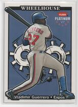 2002 Fleer Platinum Wheelhouse #19WH Vladimir Guerrero