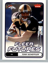 2006 Fleer Base Set #188 Tony Scheffler
