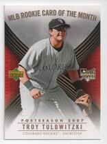 2007 Upper Deck Rookie Card of the Month #7 Troy Tulowitzki