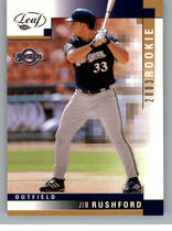2003 Leaf Base Set #285 Jim Rushford