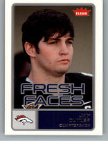 2006 Fleer Fresh Faces #FRJC Jay Cutler