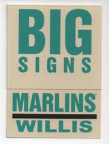 2004 Fleer Platinum Big Signs #12BS Dontrelle Willis