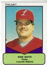 1990 ProCards AAA #511 Mark Grater
