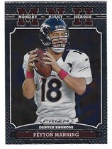 2013 Panini Prizm Monday Night Heroes #8 Peyton Manning