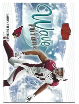 2006 Flair Showcase Wave of the Future #WOTF14 Larry Fitzgerald