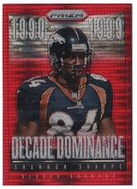 2013 Panini Prizm Decade Dominance Prizms Red Pulsar #21 Shannon Sharpe