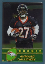 2003 Topps Chrome #262 Ahmaad Galloway