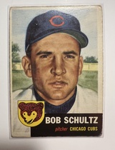 1953 Topps Base Set #144 Bob Schultz