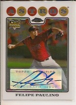 2008 Topps Chrome #222 Felipe Paulino