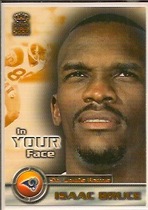 2000 Pacific Crown Royale In Your Face #18 Isaac Bruce