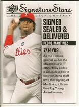 2009 Upper Deck Signature Stars Signed Sealed and Delivered #SSD-8 Pedro Martinez
