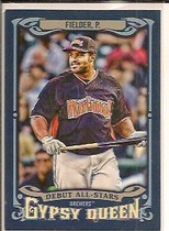 2014 Topps Gypsy Queen Debut All Stars #AS-PF Prince Fielder