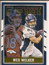 2016 Donruss Peyton Manning Top Targets #8 Peyton Manning|Wes Welker