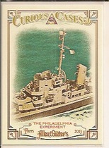 2013 Topps Allen and Ginter Curious Cases #CC-PE The Philadelphia Experiment
