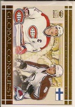 2003 Pacific Crown Royale Global Conquest #3 Saku Koivu|Teemu Selanne