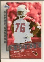 2006 Upper Deck Rookie Debut #174 Taitusi Lutui