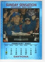 2004 Wheels High Gear Sunday Sensation #SS1 Michael Waltrip