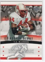 2005 Upper Deck Rookie Debut #128 T.A. Mclendon