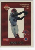 1993 Collectors Edge Rookies FX #F/X5 Thomas Smith
