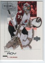 2002 Upper Deck Top Shelf #21 Patrick Roy