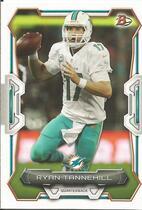 2015 Bowman Base Set #63 Ryan Tannehill