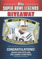 2011 Topps Super Bowl Legends Giveaway Redeemed #SBLG8 Peyton Manning