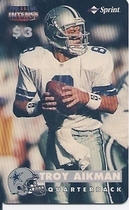 1996 Pro Line Intense Phone Cards $3 #4 Troy Aikman