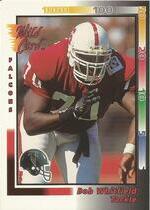 1992 Wild Card Base Set #226 Bob Whitfield