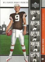 2005 Upper Deck Rookie Premiere #6 Charlie Frye