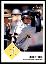 2003 Fleer Tradition #411 Robert Fick