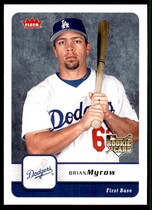2006 Fleer Base Set #150 Brian Myrow
