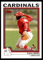 2004 Topps Traded #T215 Calvin Hayes