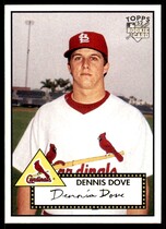 2007 Topps 52 #134 Dennis Dove