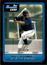 2006 Bowman Prospects #B52 Max Ramirez
