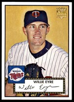 2006 Topps 52 #83 Willie Eyre