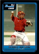 2006 Bowman Prospects #B6 Bobby Wilson