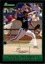 2006 Bowman Draft #BDP48 Carlos Villanueva