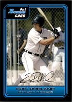 2006 Bowman Prospects #B53 Eric Rodland