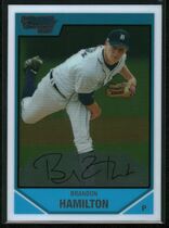 2007 Bowman Chrome Draft Draft Picks #BDPP10 Brandon Hamilton