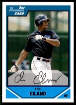 2007 Bowman Draft Draft Picks #BDPP15 Eric Eiland